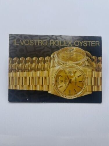 Rolex libretto corredo orologio "il vostro Rolex Oyster" italiano 1980 - 2008